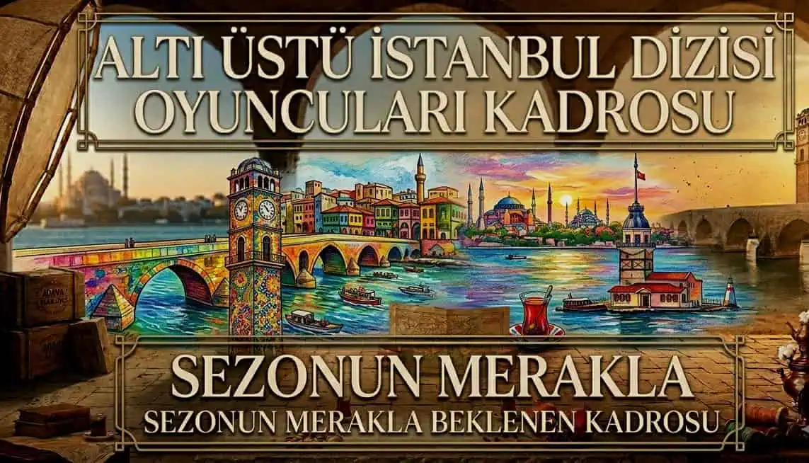 ATV'nin Yeni Dizisi Altı Üstü İstanbul Dizisi Konusu Nedir? İstanbul’un İki Farklı Yüzünü Anlatan Etkileyici Hikâye